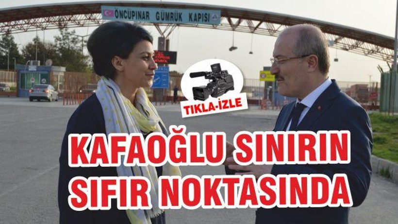 KAFAOĞLU SINIRIN SIFIR NOKTASINDA