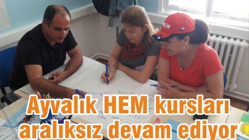 Ayvalık’ta HEM kursları aralıksız devam ediyor