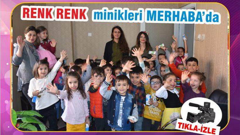 Renk Renk minikleri MERHABA'da