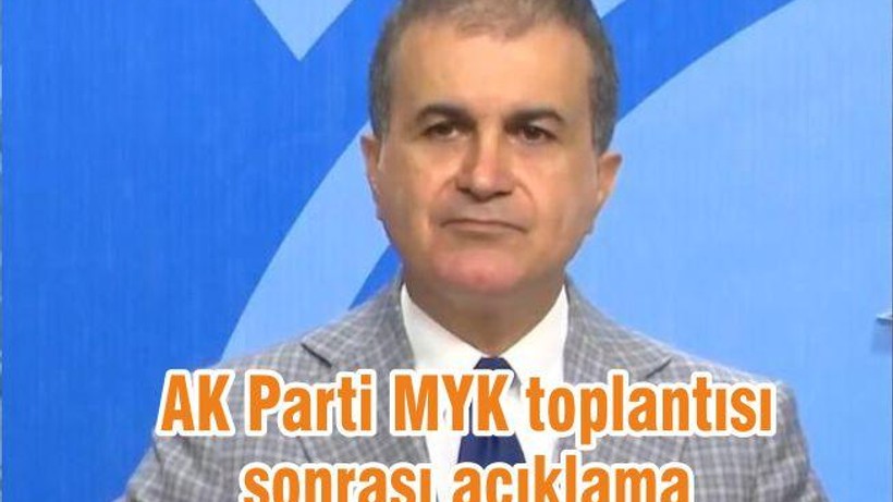 AK Parti MYK toplantısı sonrası açıklama