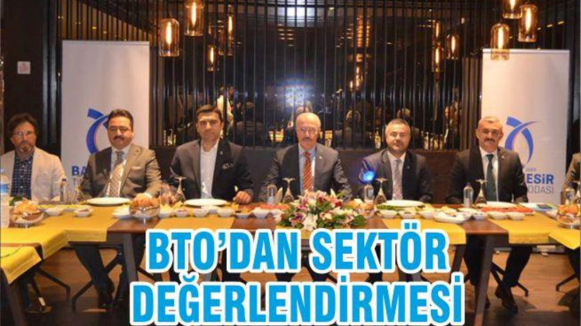 BTO’DAN SEKTÖR DEĞERLENDİRMESİ