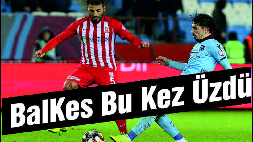 BALKES'İN UMUTLARI 2. MAÇA KALDI