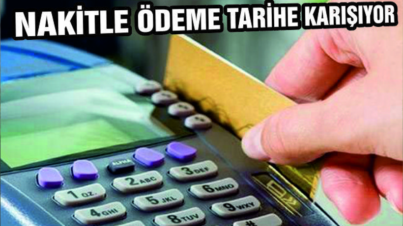 NAKİTLE ÖDEME TARİHE Mİ KARIŞIYOR?