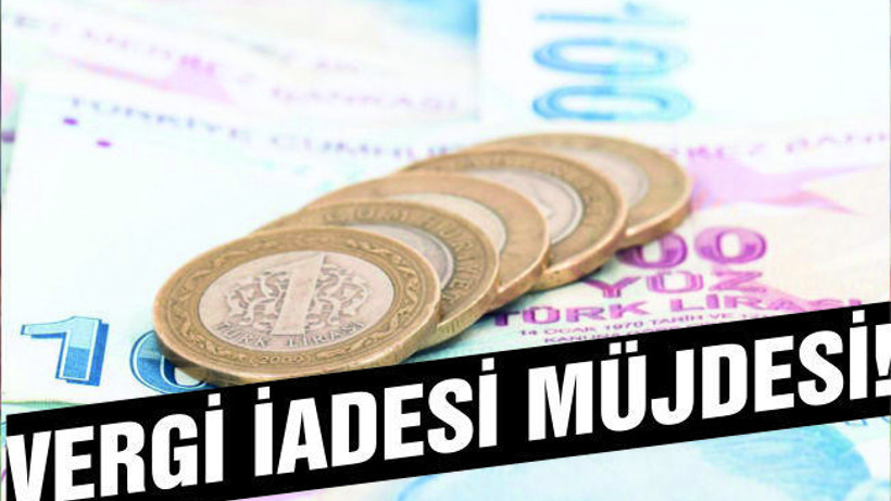 Binlerce Kişiye Vergi İadesi Müjdesi!