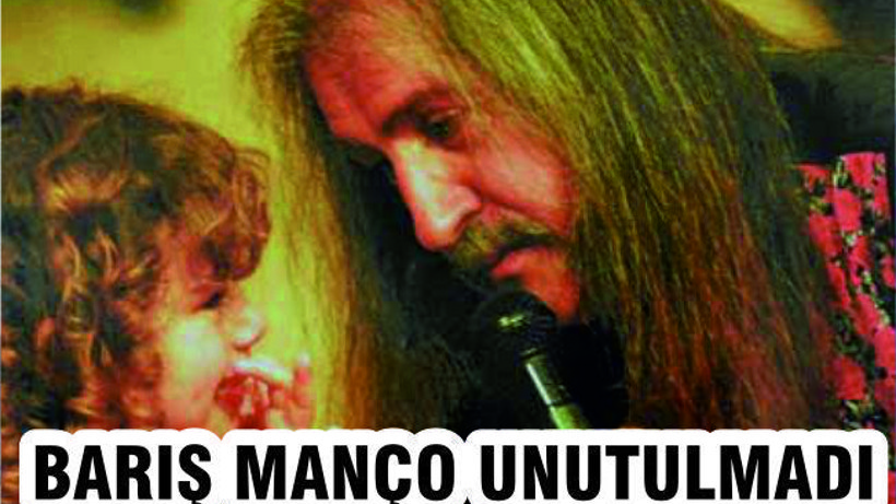 BARIŞ MANÇO UNUTULMADI