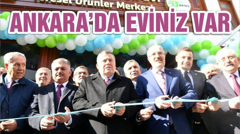 ANKARA’DA EVİNİZ VAR