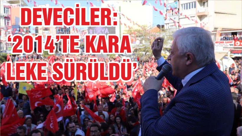 DEVECİLER : ‘ 2014’TE KARA LEKE SÜRÜLDÜ’