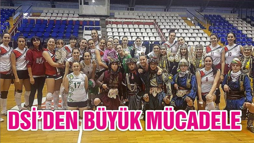 DSİ’DEN BÜYÜK MÜCADELE