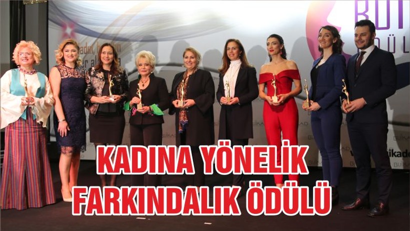 KADINA YÖNELİK FARKINDALIK ÖDÜLÜ