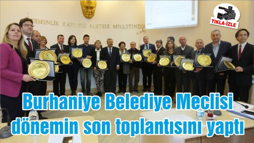 Burhaniye Belediye Meclisi dönemin son toplantısını yaptı