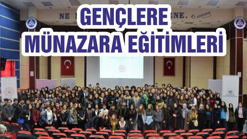 GENÇLERE MÜNAZARA EĞİTİMLERİ