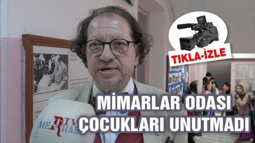 MİMARLAR ODASI ÇOCUKLARI UNUTMADI