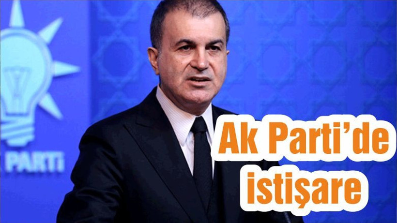 Ak Parti’de istişare