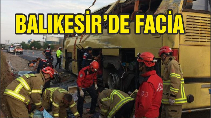 Balıkesir’de otobüs kazası: 4 ölü 42 yaralı