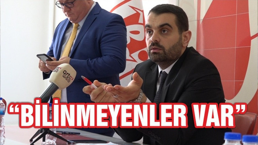 DAĞLI “BİLİNMEYENLER VAR”