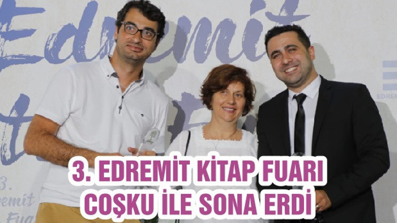 3. EDREMİT KİTAP FUARI COŞKU İLE SONA ERDİ