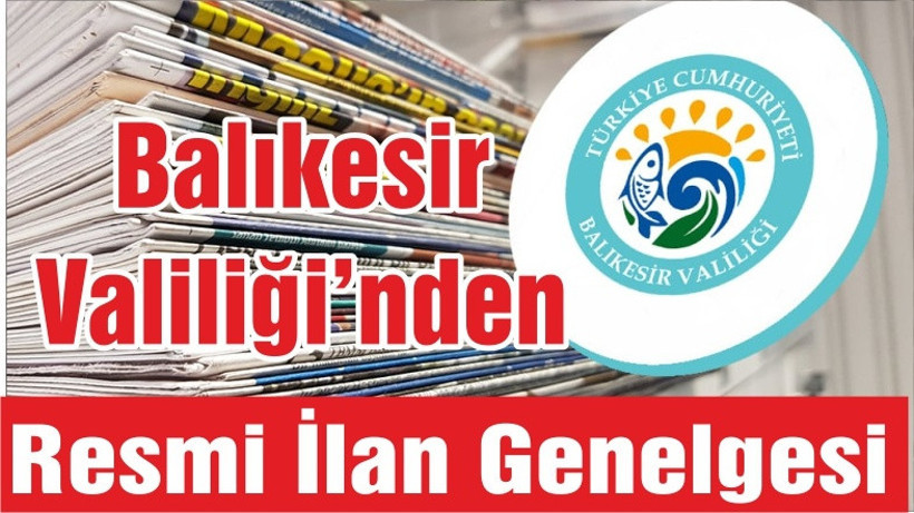 Balıkesir Valiliği’nden Resmi İlan Genelgesi