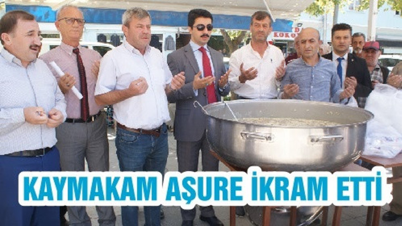 KAYMAKAM AŞURE İKRAM ETTİ