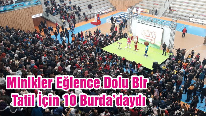 Minikler Eğlence Dolu Bir Tatil İçin 10 Burda’daydı