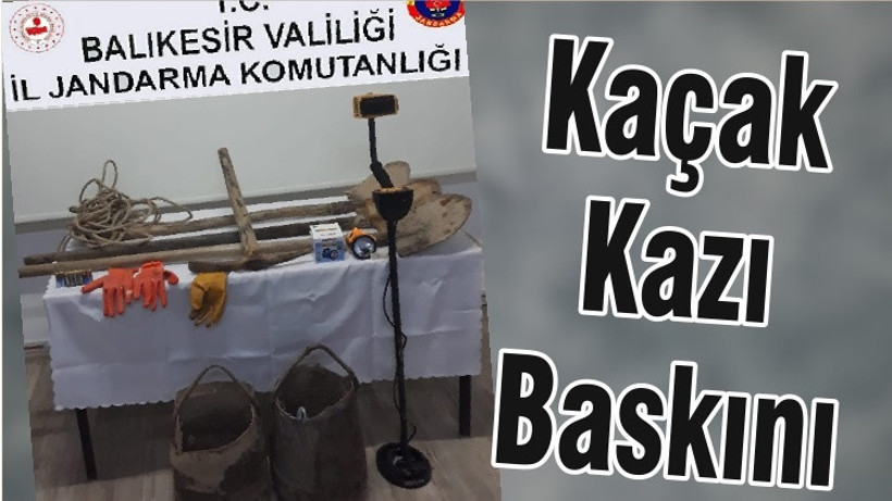 Kaçak Kazı Baskını
