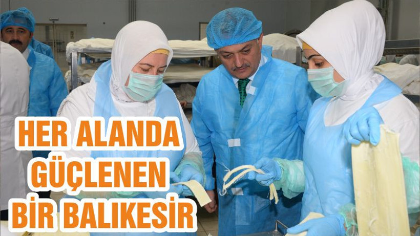 HER ALANDA GÜÇLENEN BİR BALIKESİR