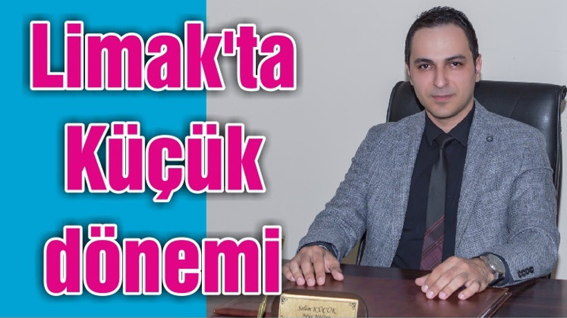 Limak'ta Küçük dönemi