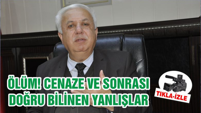 Cenazelerde Doğru Bilinen Yanlışlar