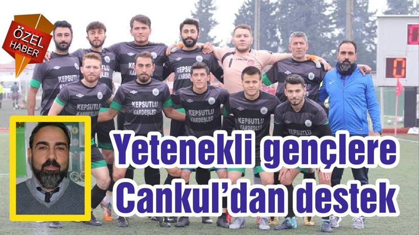 Yetenekli gençlere Cankul’dan destek