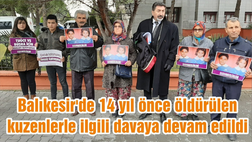 Balıkesir'de 14 yıl önce öldürülen kuzenlerle ilgili davaya devam edildi