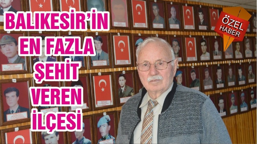 BALIKESİR’İN EN FAZLA ŞEHİT VEREN İLÇESİ