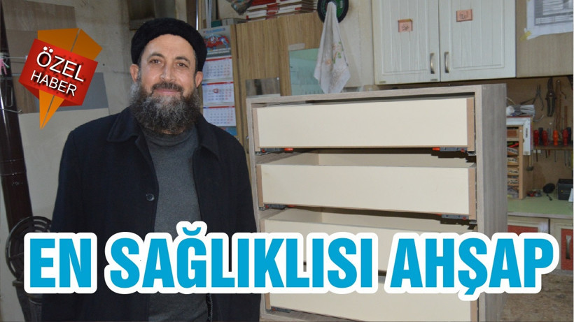 EN SAĞLIKLISI AHŞAP