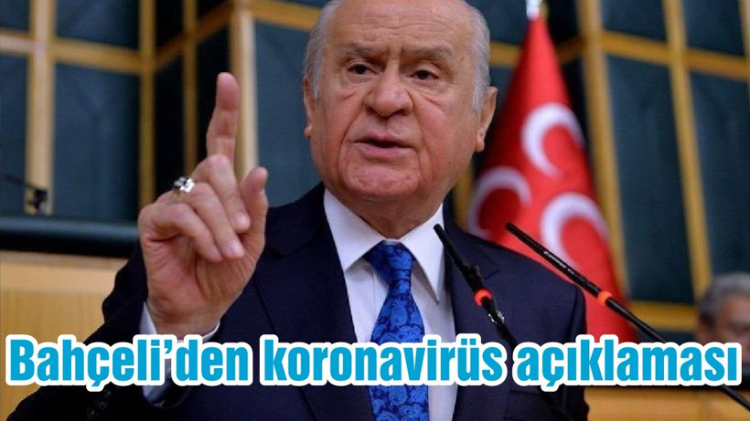 Bahçeli’den koronavirüs açıklaması