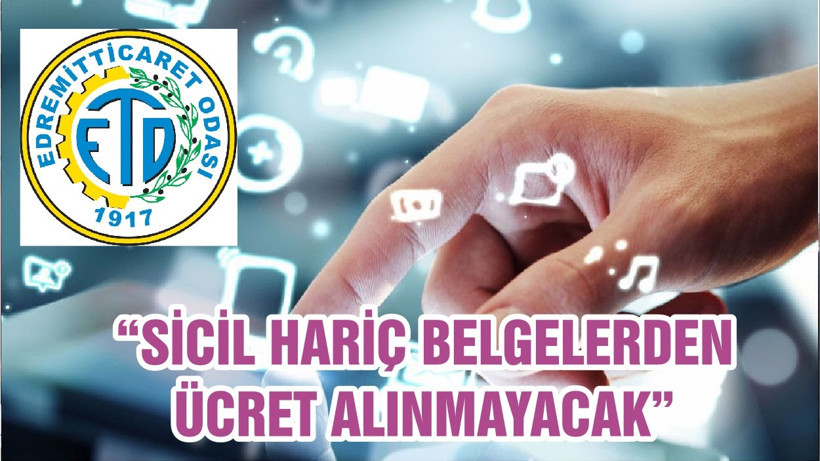 “SİCİL HARİÇ BELGELERDEN ÜCRET ALINMAYACAK”