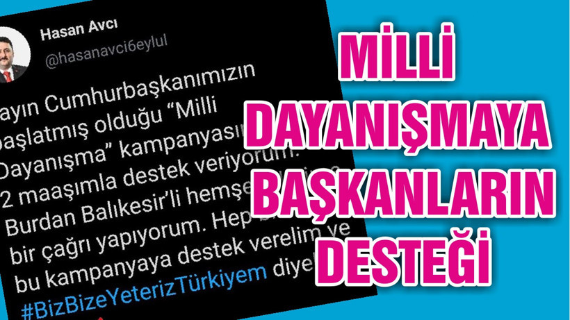 MİLLİ DAYANIŞMAYA BAŞKANLARIN DESTEĞİ