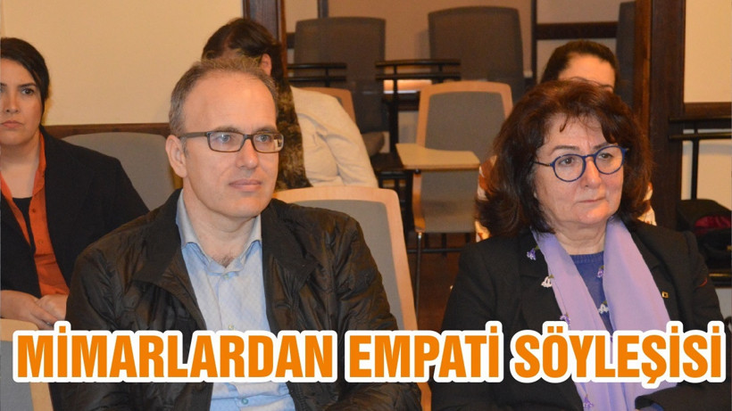 MİMARLARDAN EMPATİ SÖYLEŞİSİ