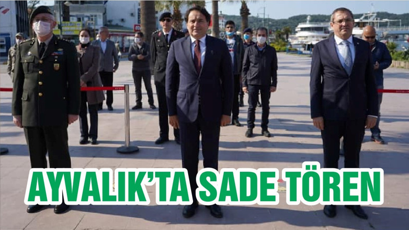 AYVALIK’TA SADE TÖREN