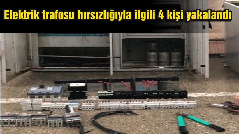 Balıkesir'de elektrik trafosu hırsızlığıyla ilgili 4 kişi yakalandı