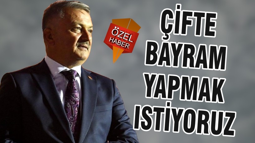 ÇİFTE BAYRAM YAPMAK ISTİYORUZ