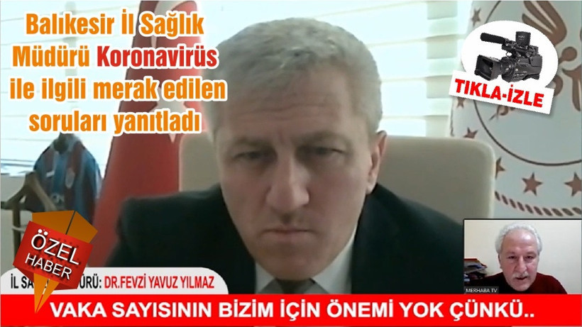 Balıkesir İl Sağlık Müdürü Koronavirüs ile ilgili merak edilen soruları yanıtladı