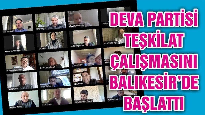 DEVA PARTİSİ TEŞKİLAT ÇALIŞMASINI BALIKESİR’DE BAŞLATTI