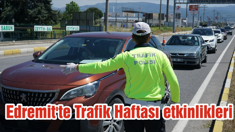 Edremit'te Trafik Haftası etkinlikleri