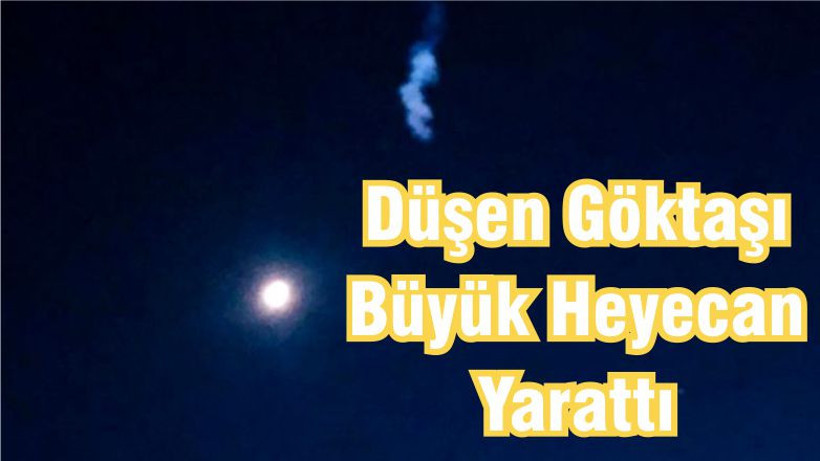 Düşen Göktaşı Büyük Heyecan Yarattı