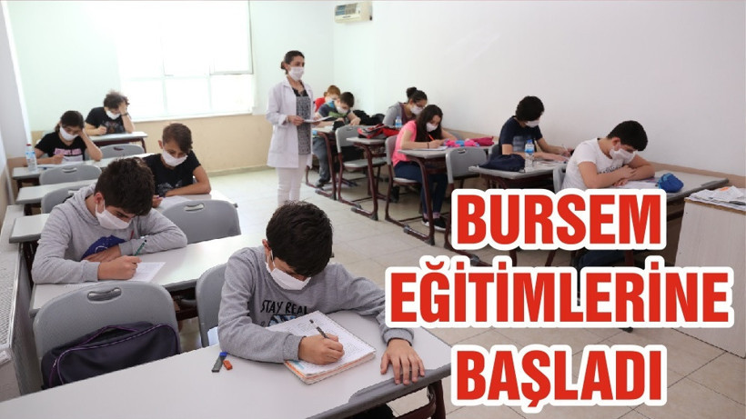 BURSEM EĞİTİMLERİNE BAŞLADI