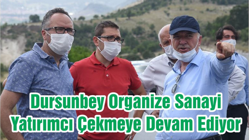 Dursunbey Organize Sanayi Yatırımcı Çekmeye Devam Ediyor