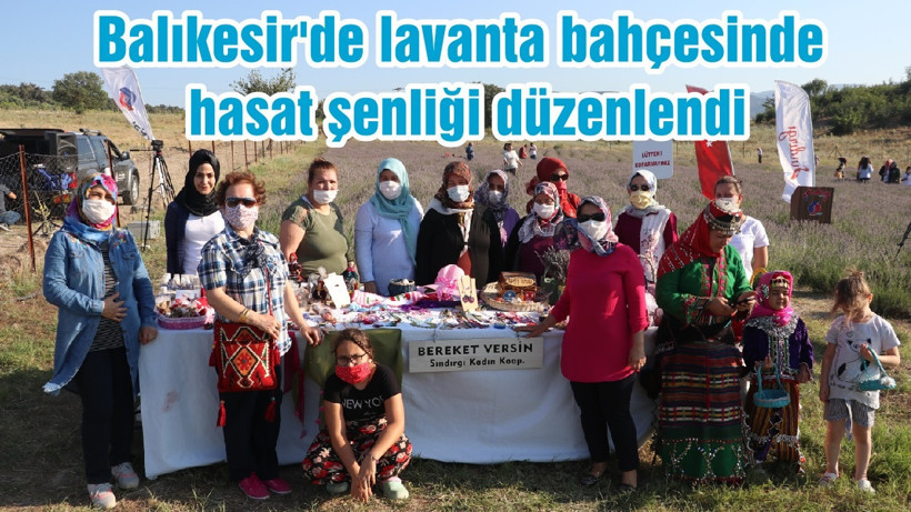 Balıkesir'de lavanta bahçesinde hasat şenliği düzenlendi