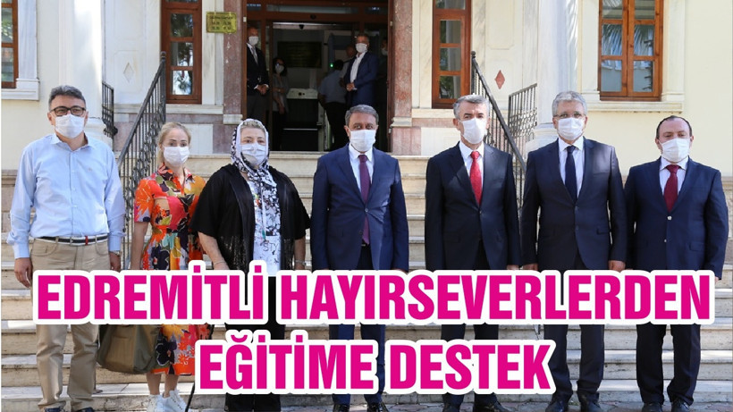 EDREMİTLİ HAYIRSEVERLERDEN EĞİTİME DESTEK