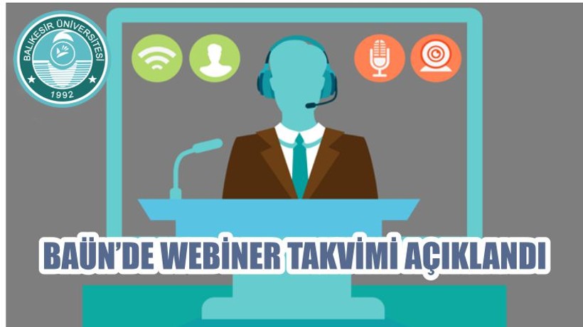 BAÜN’DE WEBİNER TAKVİMİ AÇIKLANDI