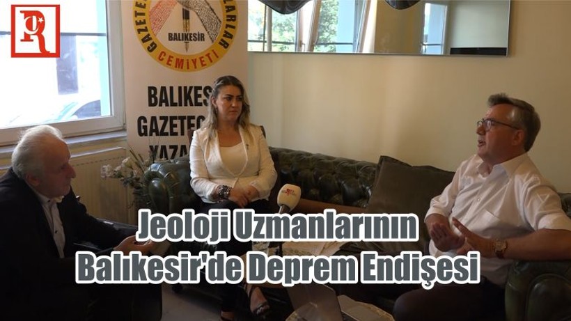 Jeoloji Uzmanlarının Balıkesir’de Deprem Endişesi