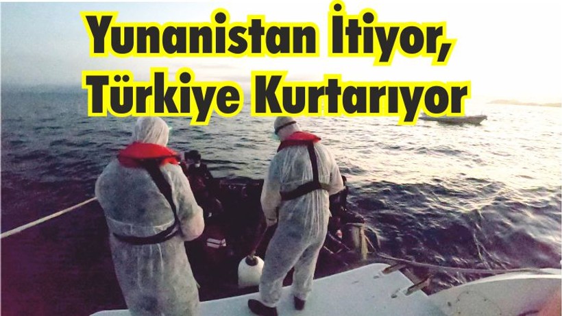 Yunanistan Geri İterken Türkiye Kurtarıyor