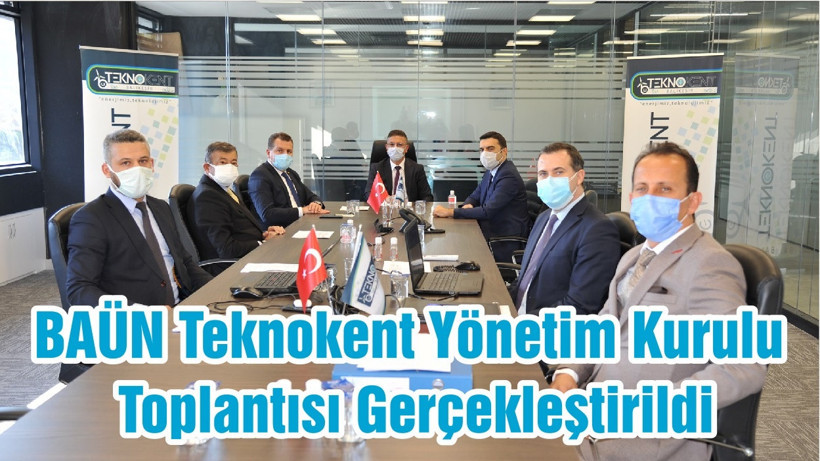 BAÜN Teknokent Yönetim Kurulu Toplantısı Gerçekleştirildi